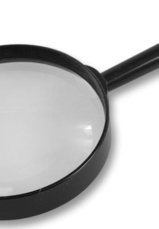 MAGNIFYING GLASS